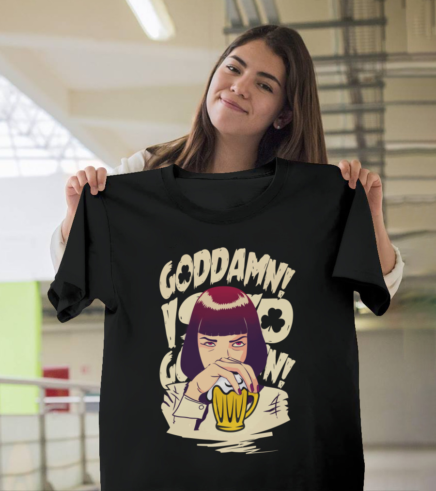 Goddamn Pulp Fiction Patrick's Day T-Shirt