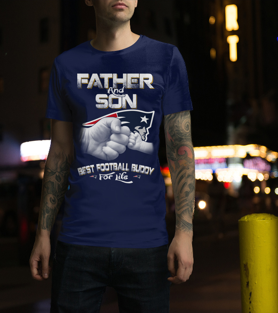 Father And Son Best Football Buddy For Life Patriots T-Shirt