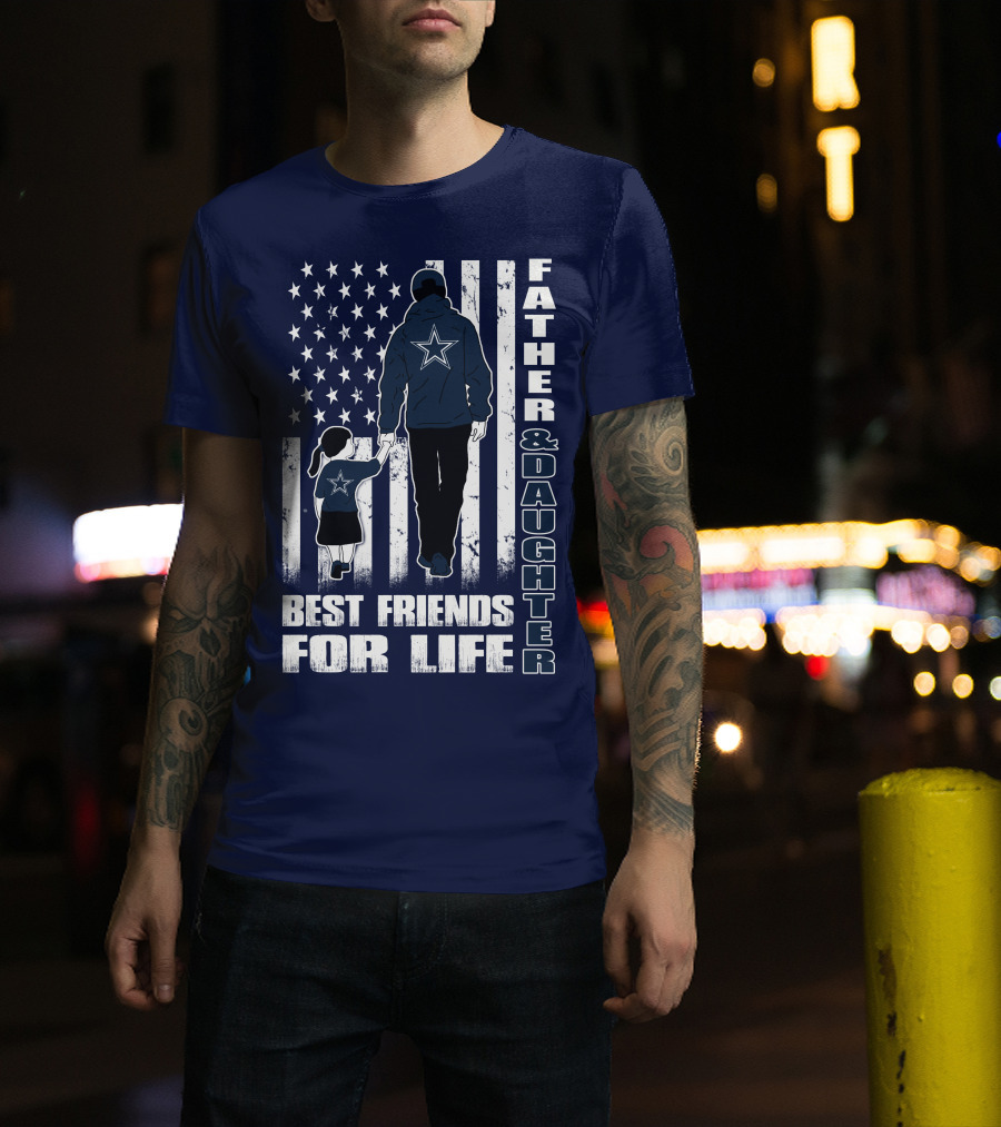 Father And Daughter Best Friends For Life With American Flag And Star T-Shirt