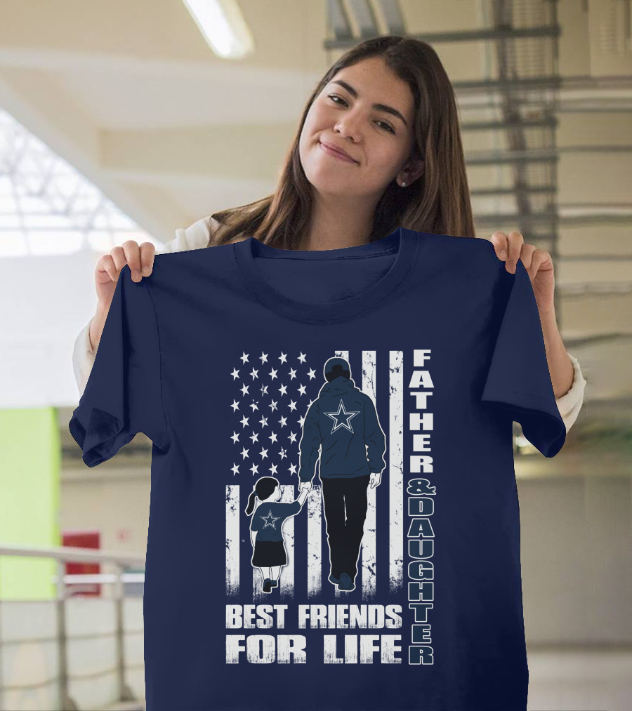 Father And Daughter Best Friends For Life With American Flag And Star T-Shirt