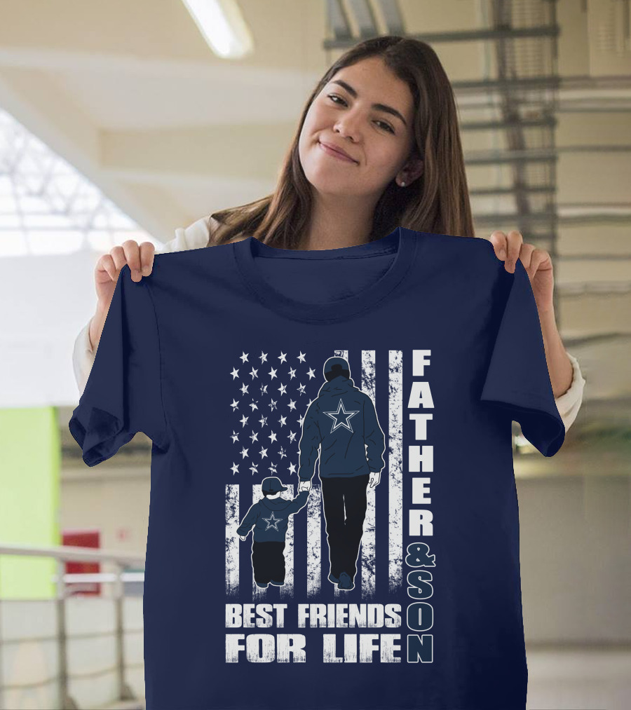 Father and Son Best Friends for Life Dallas Fans Blue and White Star Stripes T-Shirt