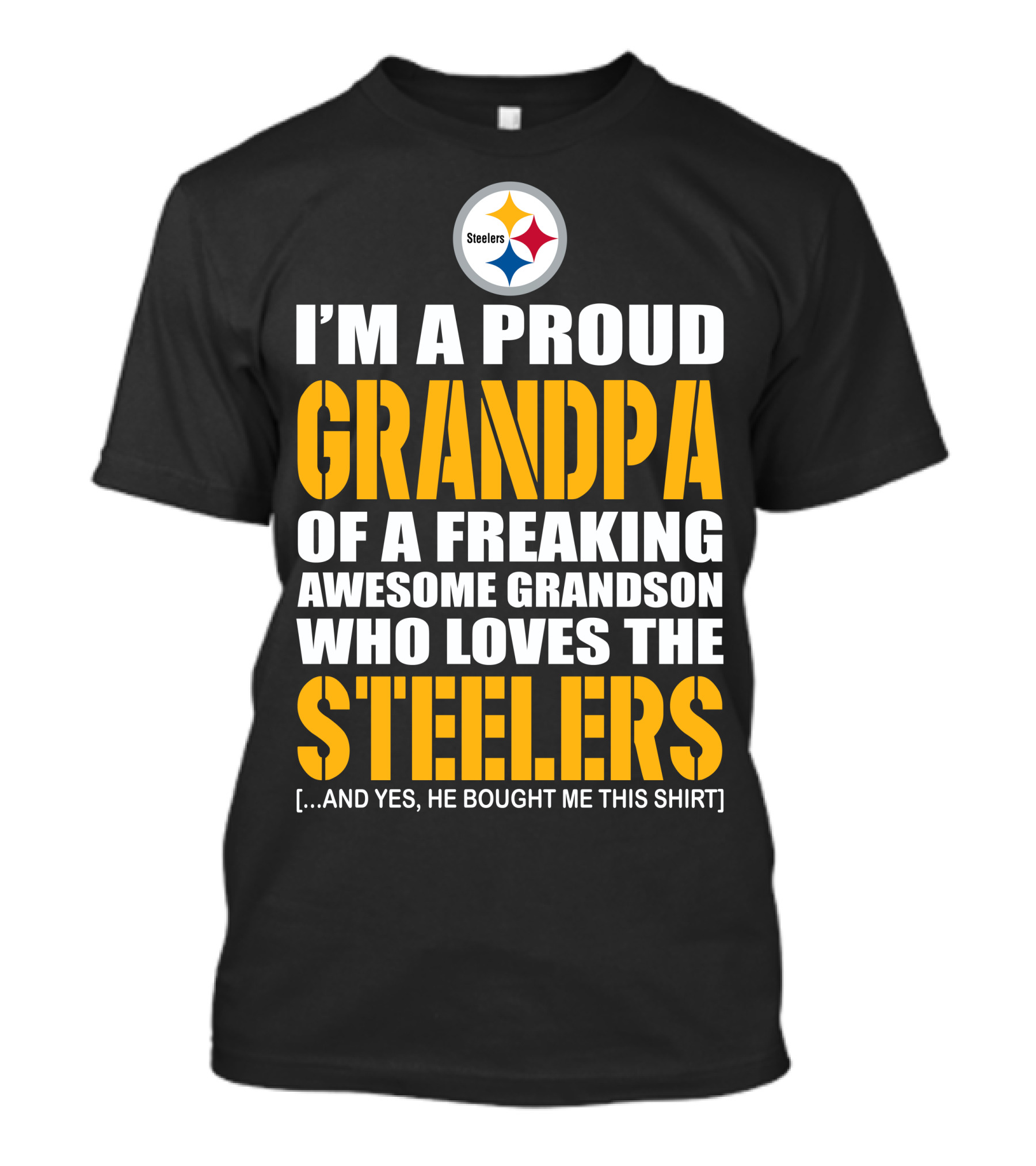 I'm A Proud Grandpa Of A Freaking Awesome Grandson Who Loves The Steelers T-Shirt