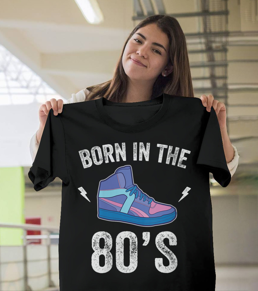 Born In The 80's Retro Sneakers Nostalgia T-Shirt