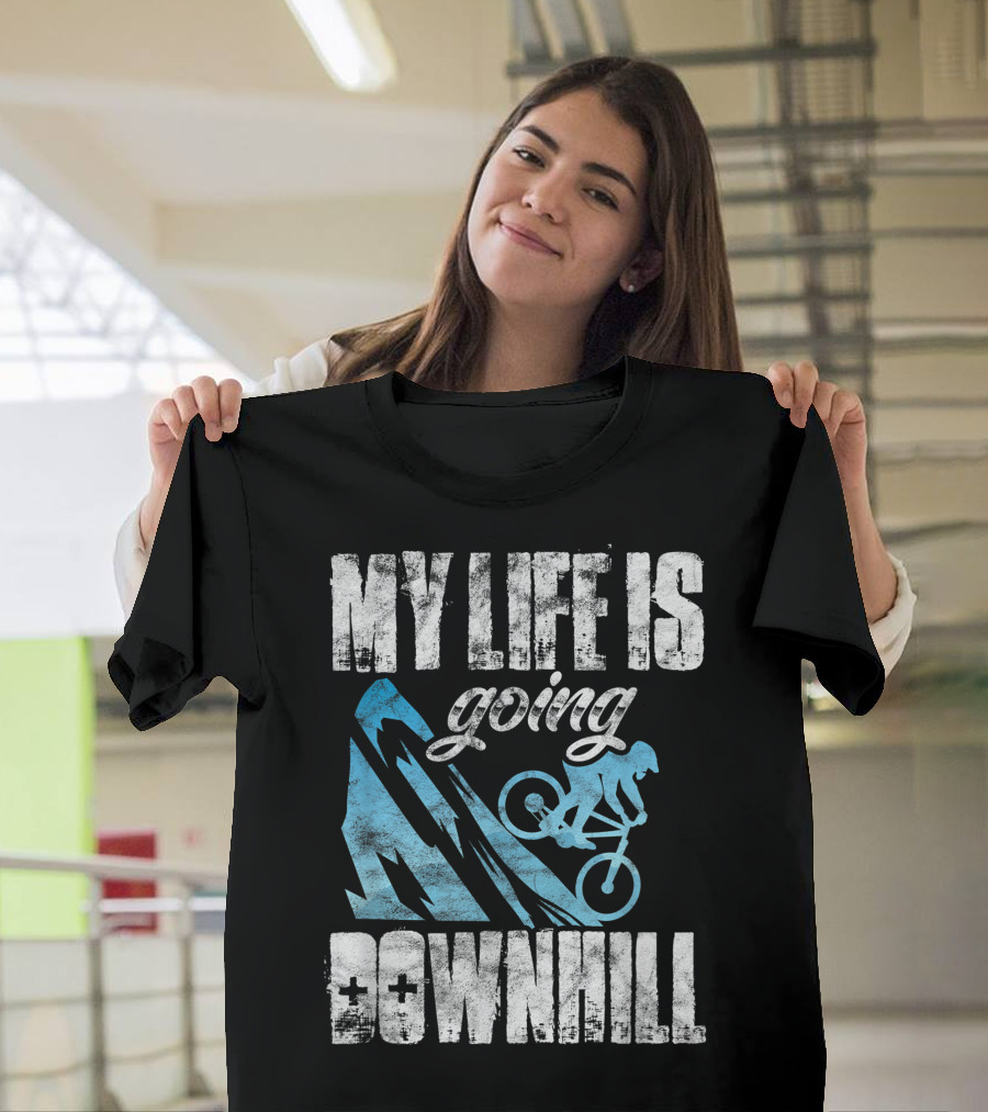 My Life Is Going Downhill Funny Mountain Biking Graphic with Cyclist and Mountain T-Shirt