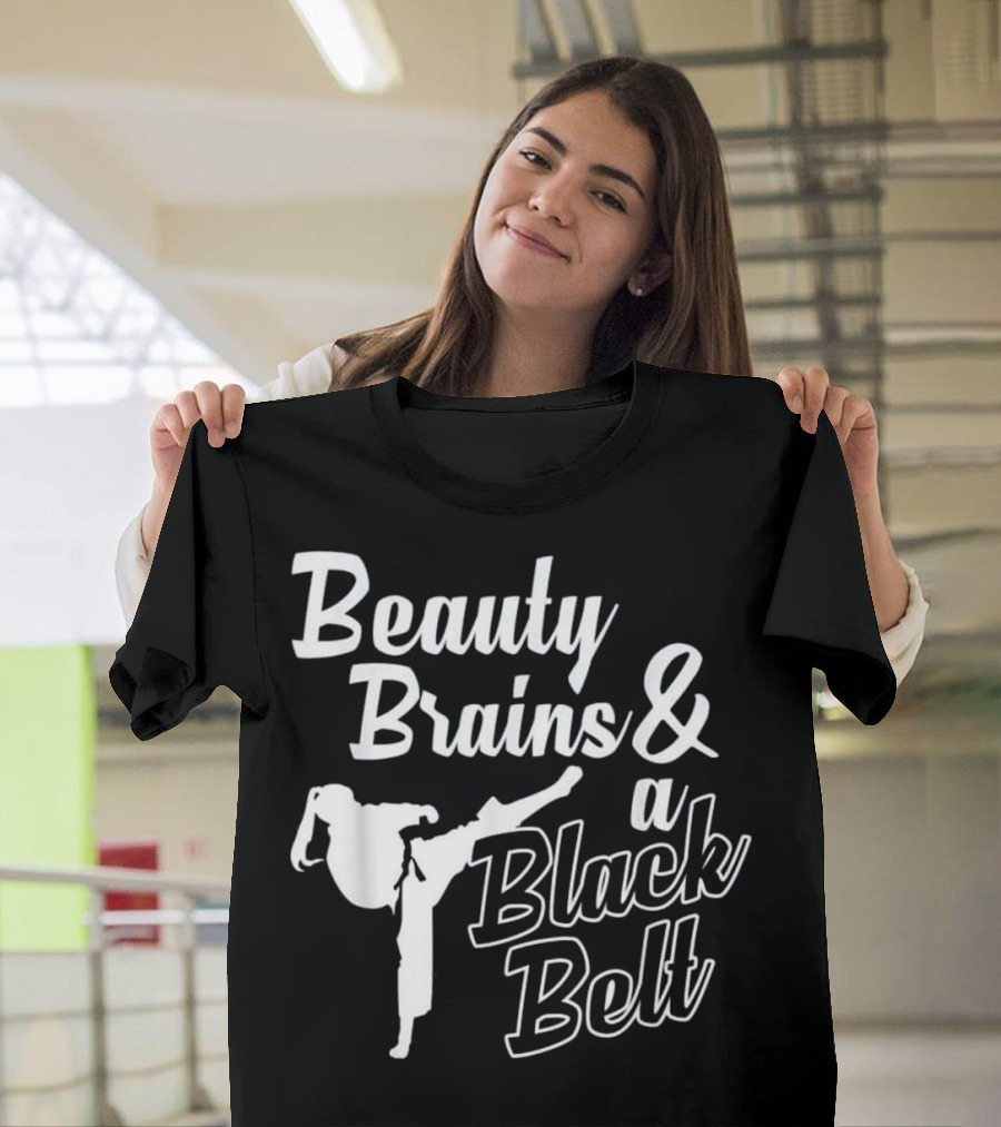Beauty Brains And A Black Belt Karate Kick Motion T-Shirt