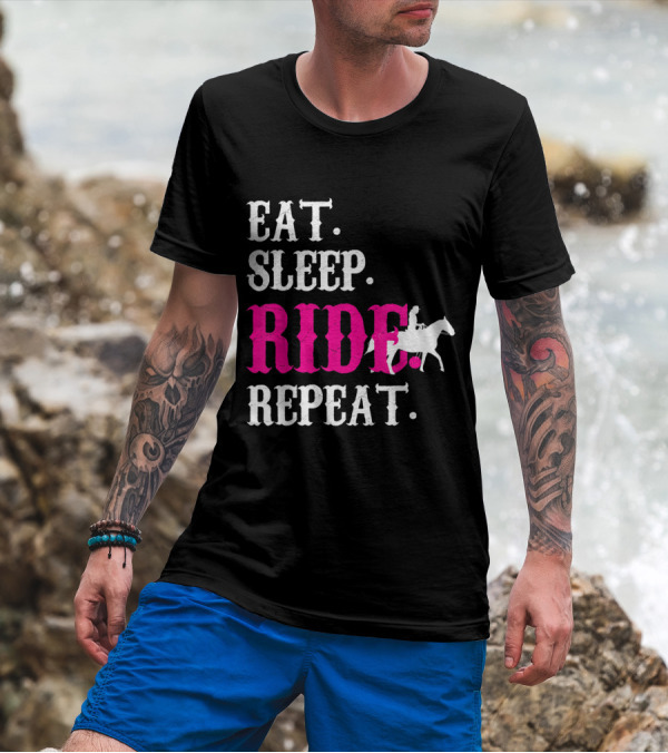 Eat Sleep Ride Repeat Horse Riding Rodeo Lover T-Shirt