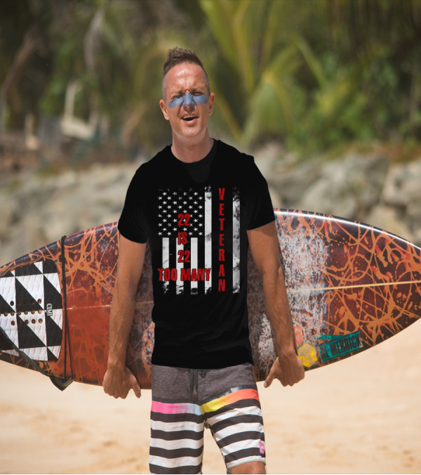 Veteran Distressed American Flag 22 Is 22 Too Many T-Shirt