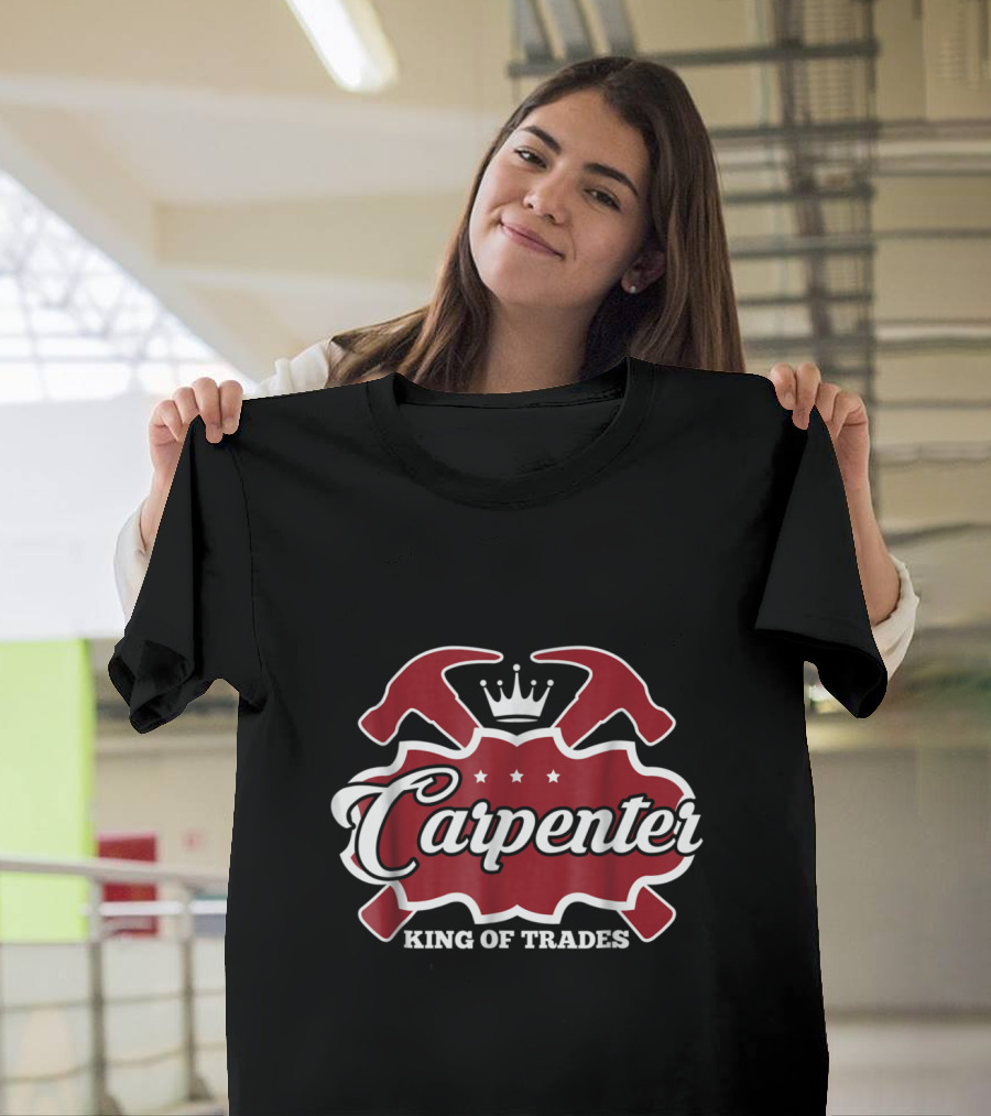 Carpenter King Of Trades Red Hammer Crown T-Shirt