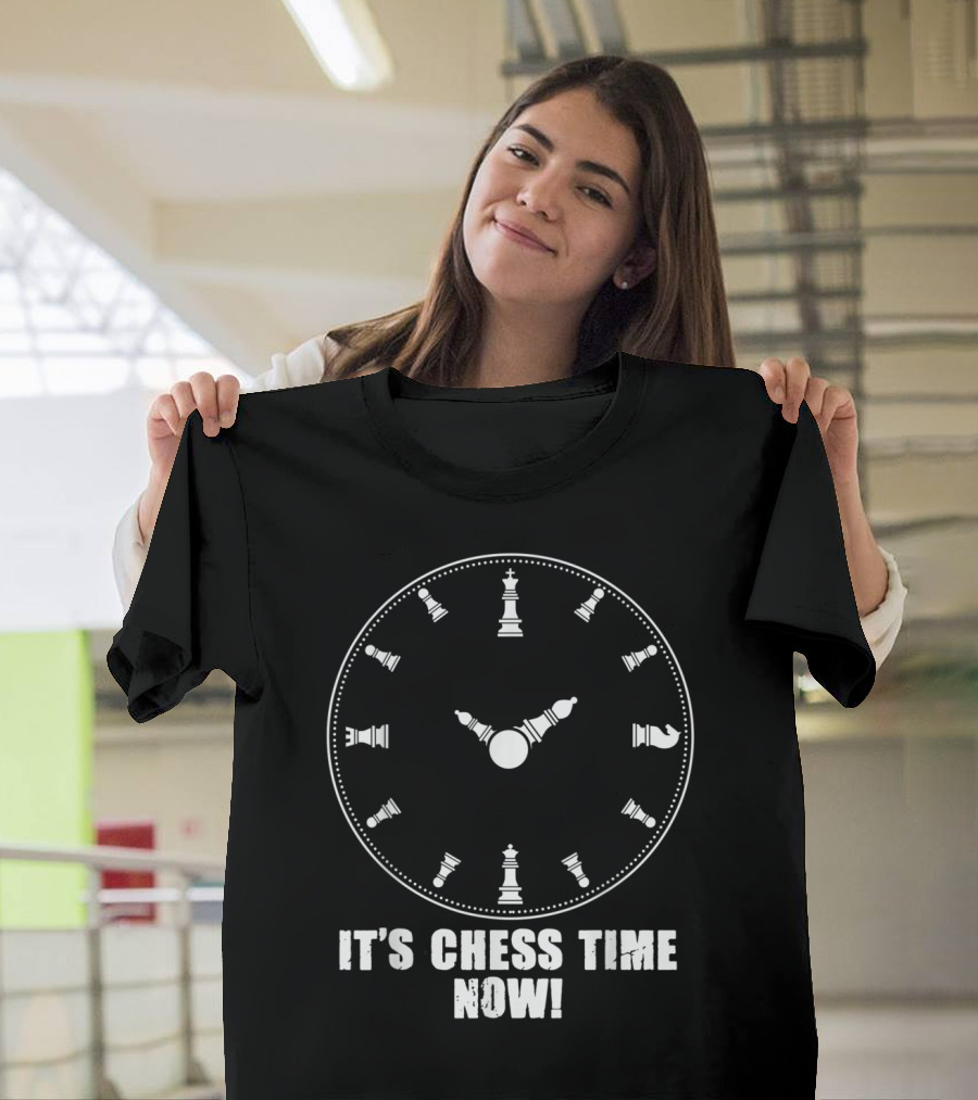 Chess Player It's Chess Time Now Checkmate Chess Piece Clock T-Shirt