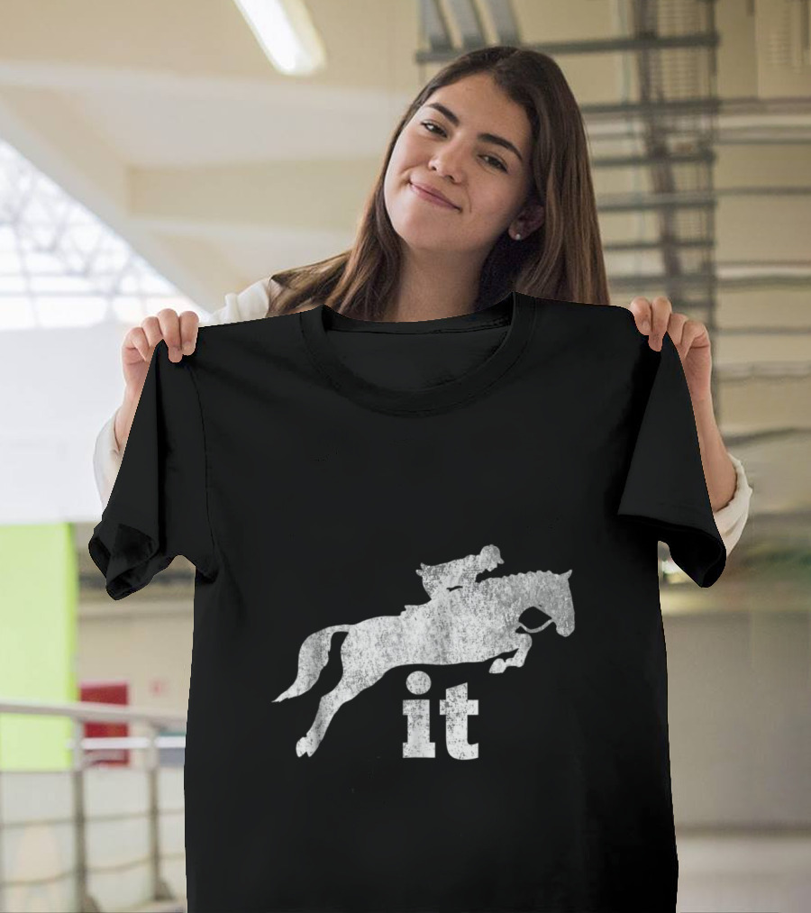 Hunter Jumper Riding Horse It Equestrian English Jumping T-Shirt