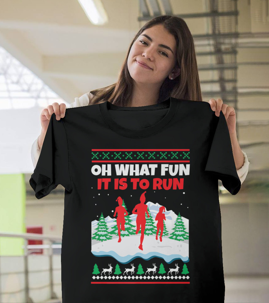 Oh What Fun It Is to Run Christmas Runners with Festive Reindeer and Trees T-Shirt