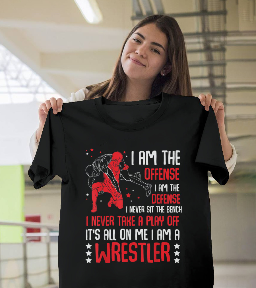 I Am The Offense and Defense Funny Wrestling Quotes for Wrestlers T-Shirt