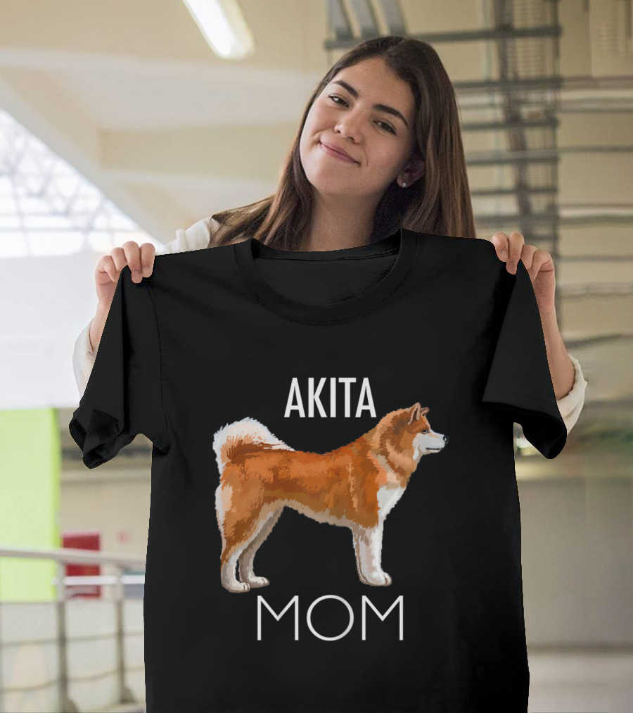 Akita Mom Proud Dog Lover Loyalty and Strength T-Shirt