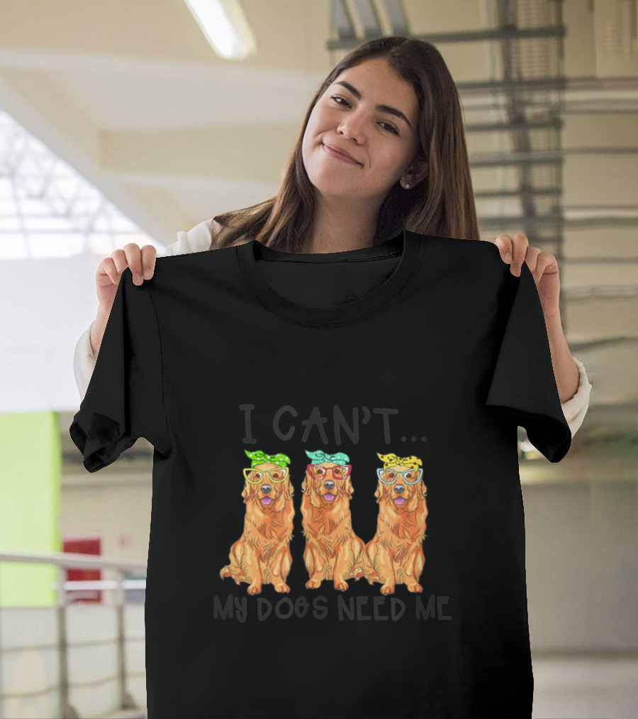 I Can’t My Dogs Need Me Funny Golden Retrievers Wearing Bandanas T-Shirt