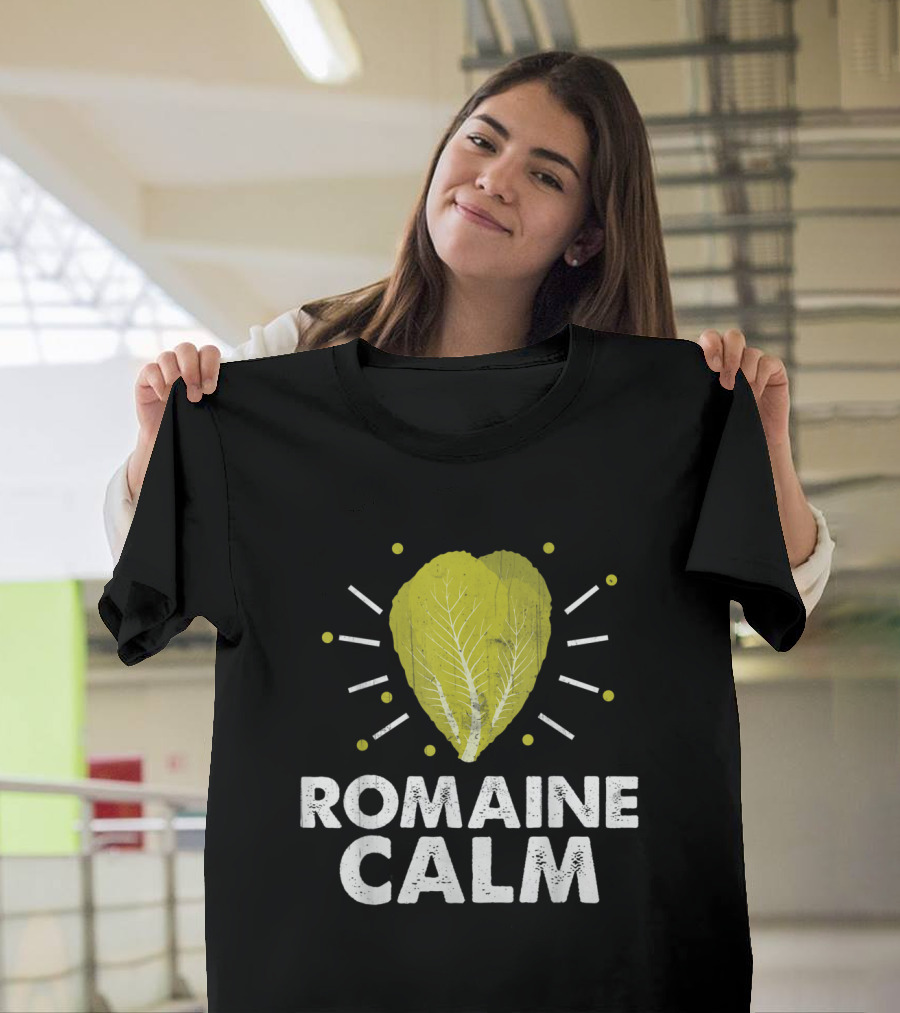 Romaine Calm Lettuce Fun Chef Humor T-Shirt