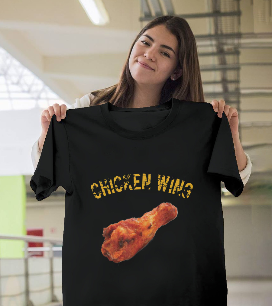 Funny Chicken Wing Drumstick Humor T-Shirt