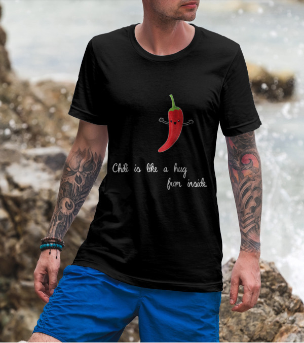 Chili Pepper Is Like A Hug From Inside Funny Hot Habanero T-Shirt