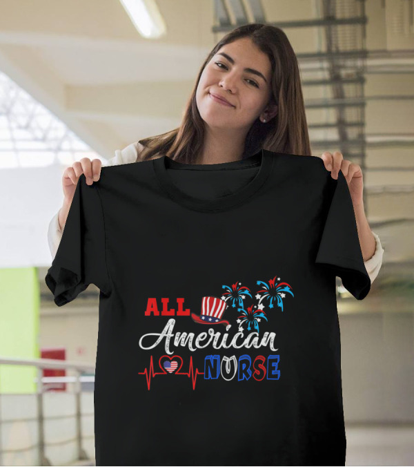 All American Nurse Patriotic Heartbeat Fireworks And Uncle Sam Hat T-Shirt