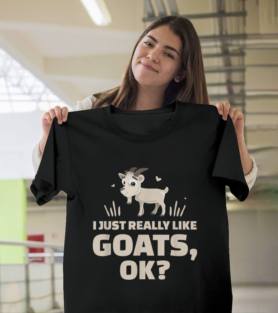 I Just Really Like Goats OK Cute Cartoon Goat T-Shirt