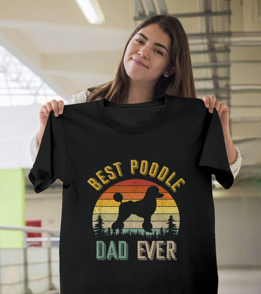 Best Poodle Dad Ever Retro Vintage Sunset T-Shirt
