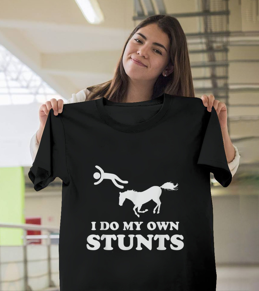 I Do My Own Stunts Falling Horse Rider T-Shirt