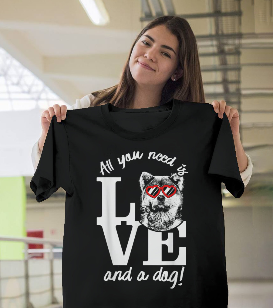 All You Need Is Love and a Dog Akita Heart Eyes T-Shirt