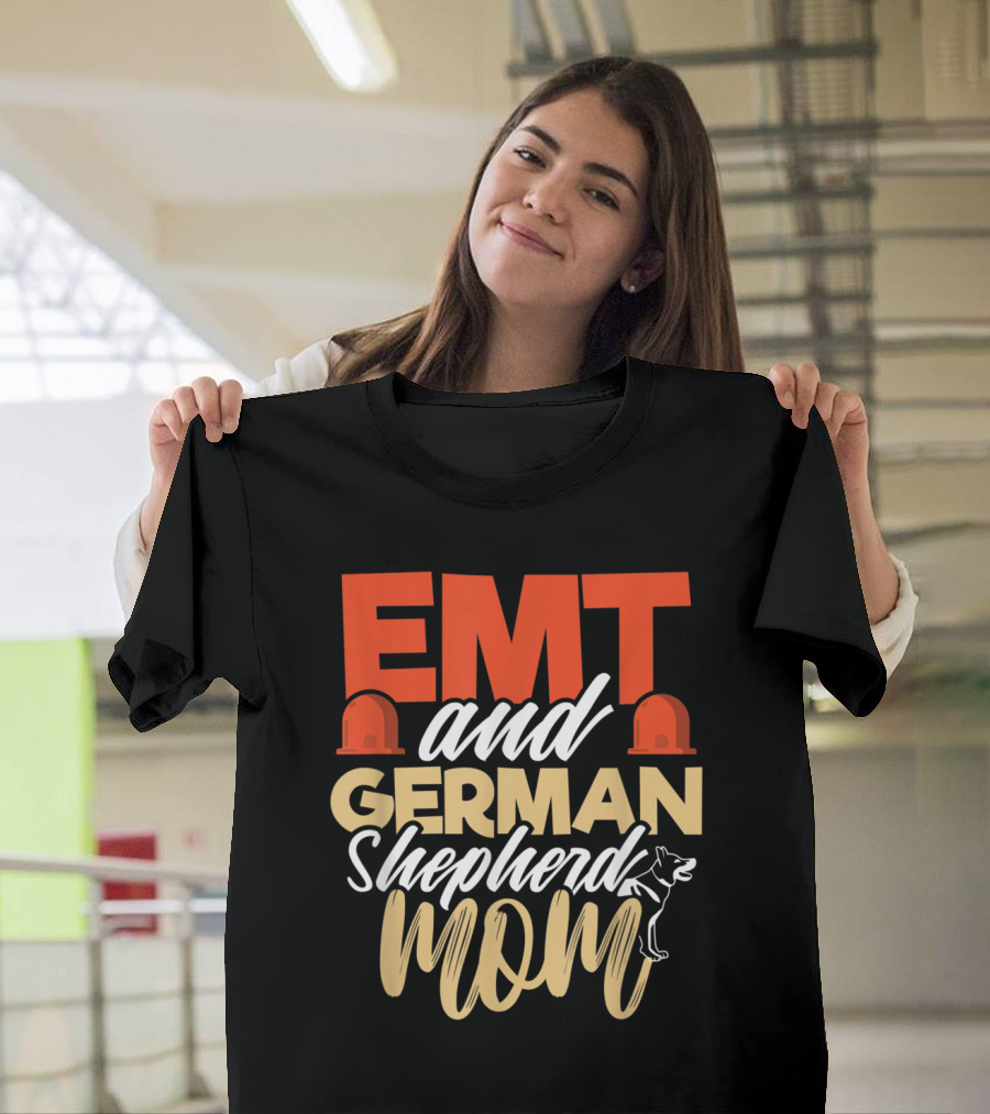 EMT and German Shepherd Mom with Emergency Medical Helmets T-Shirt