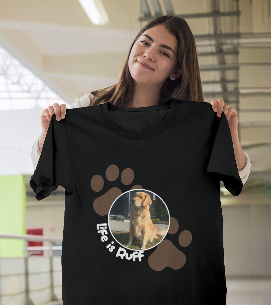 Golden Retriever Life is Ruff with Paw Print Background T-Shirt