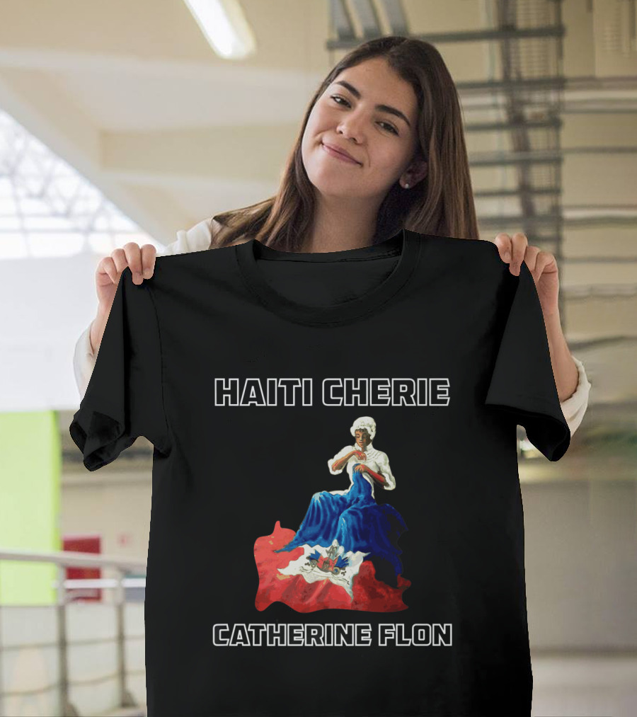 Haiti Cherie Catherine Flon Sewing Flag T-Shirt