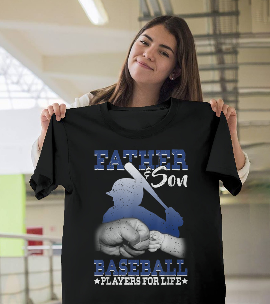 FATHER and Son Baseball Players For Life T-Shirt