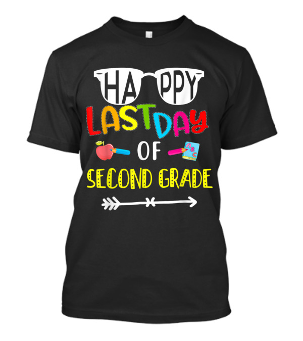 Happy Last Day Of Second Grade With Sunglasses And Arrow T-Shirt