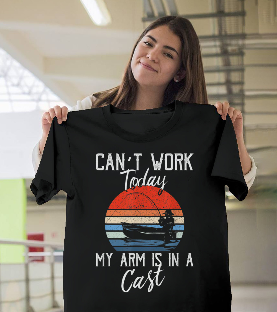 Can't Work Today My Arm Is In A Cast Sunset Fishing Rod T-Shirt