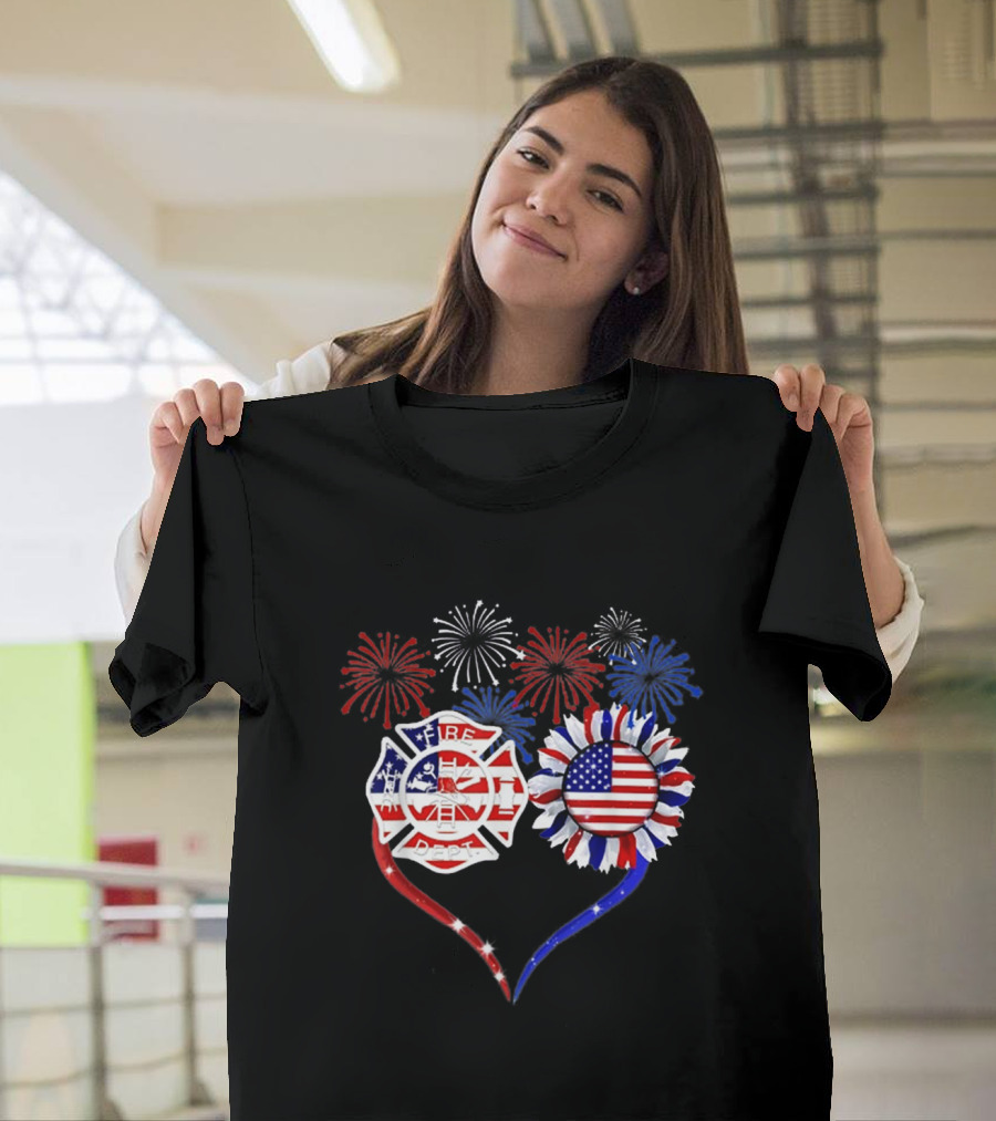 Firefighter Fire Dept Sunflower Heart American Flag Love 4th of July Fireworks T-Shirt