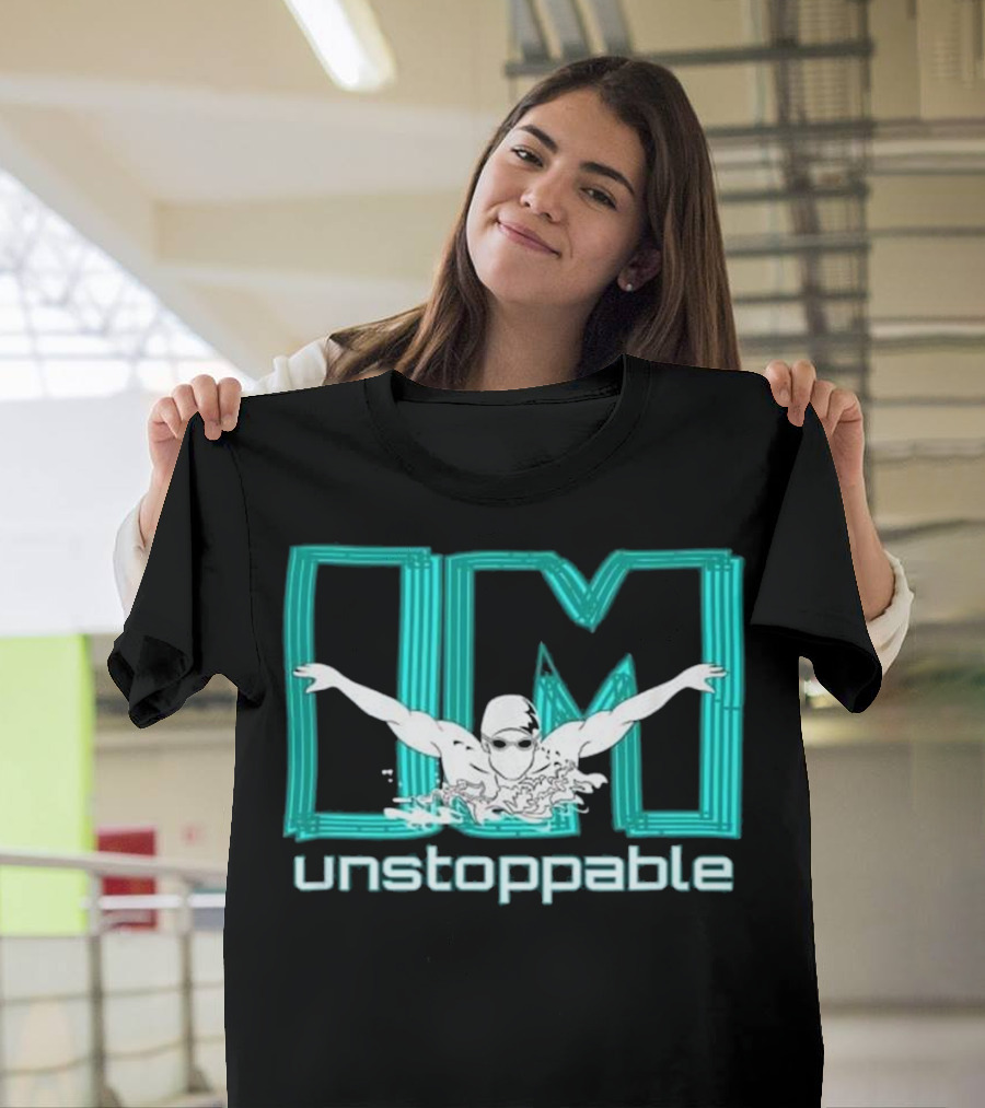 Swimmer T Funny Swim Swimming Cool Unstoppable T-Shirt