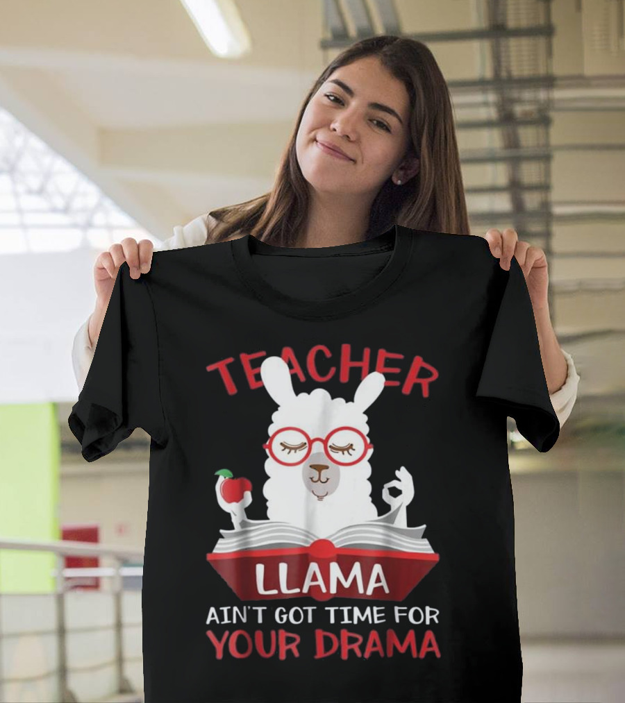 Teacher Llama Ain't Got Time For Your Drama Apple Book T-Shirt