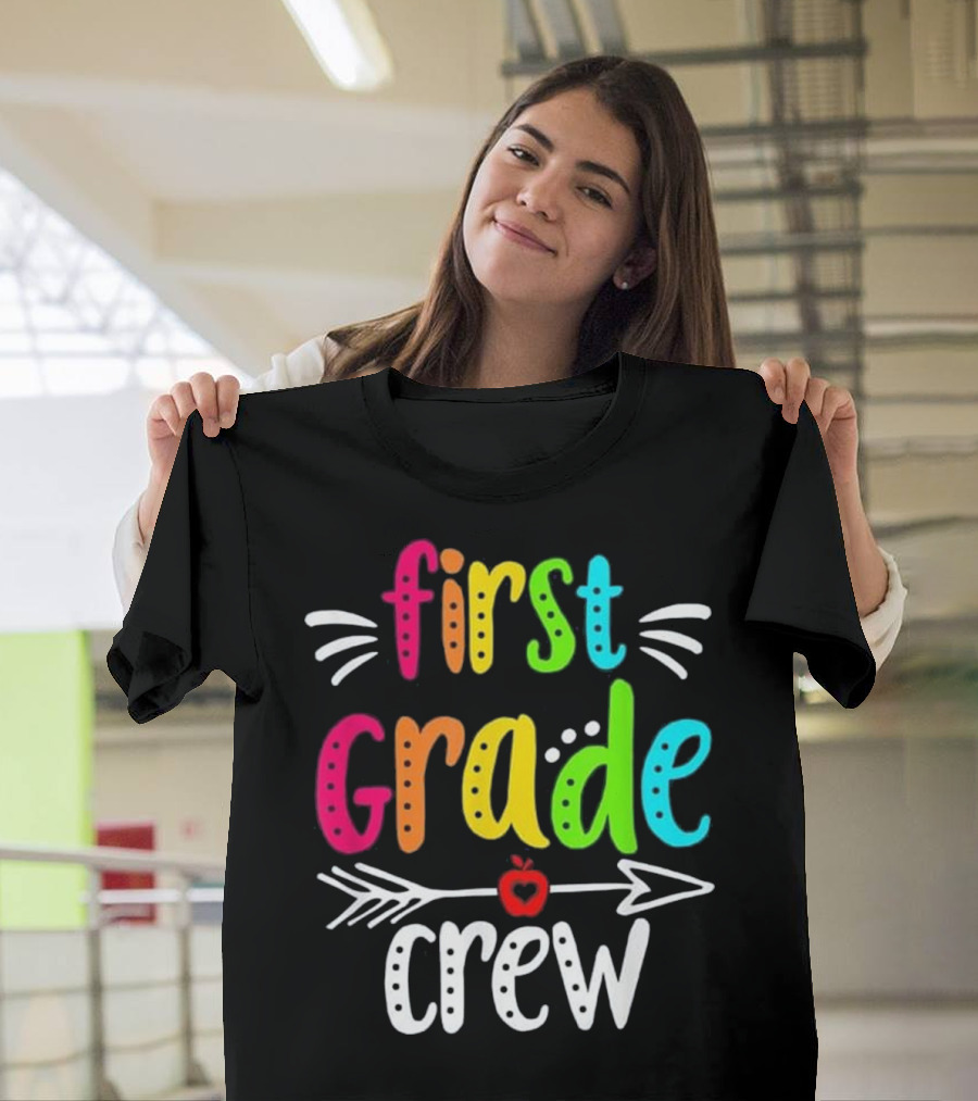 Teacher First Grade Crew Rainbow Arrow Apple T-Shirt