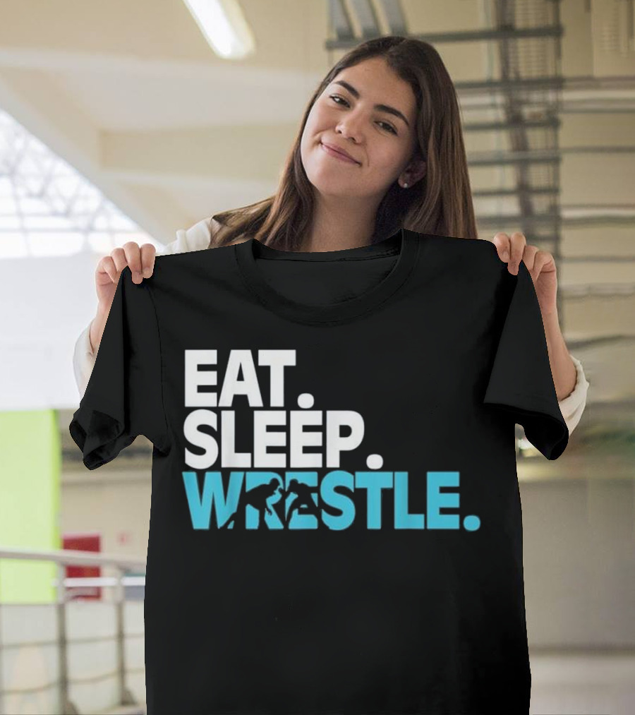 Eat Sleep Wrestle Wrestling T-Shirt