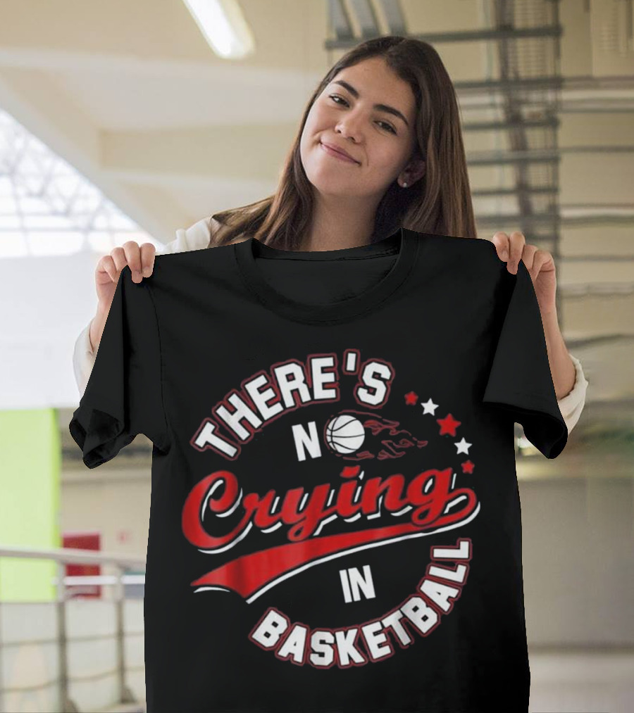 There's No Crying In Basketball Flaming Ball Stars T-Shirt