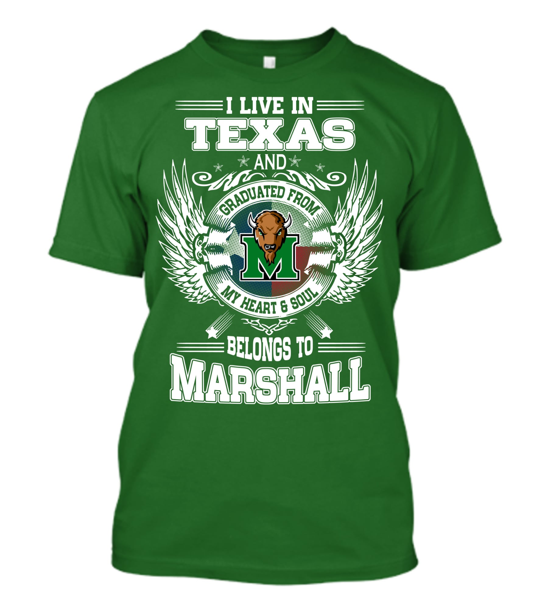 I Live In Texas And Graduated From My Heart And Soul Belongs To Marshall T-Shirt