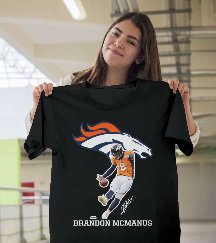 Denver Broncos Brandon McManus Football Kick Signature T-Shirt