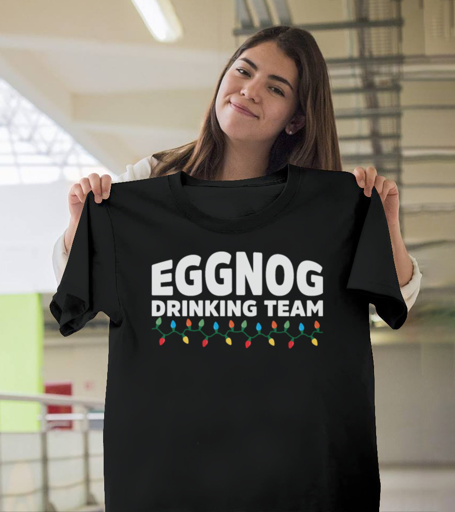 Eggnog Drinking Team Christmas Holiday Lights Funny Party T-Shirt