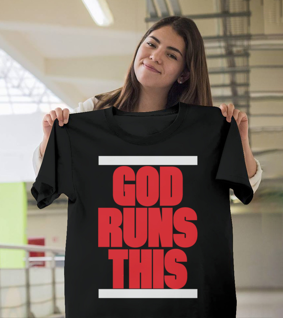 God Runs This Christian T-Shirt