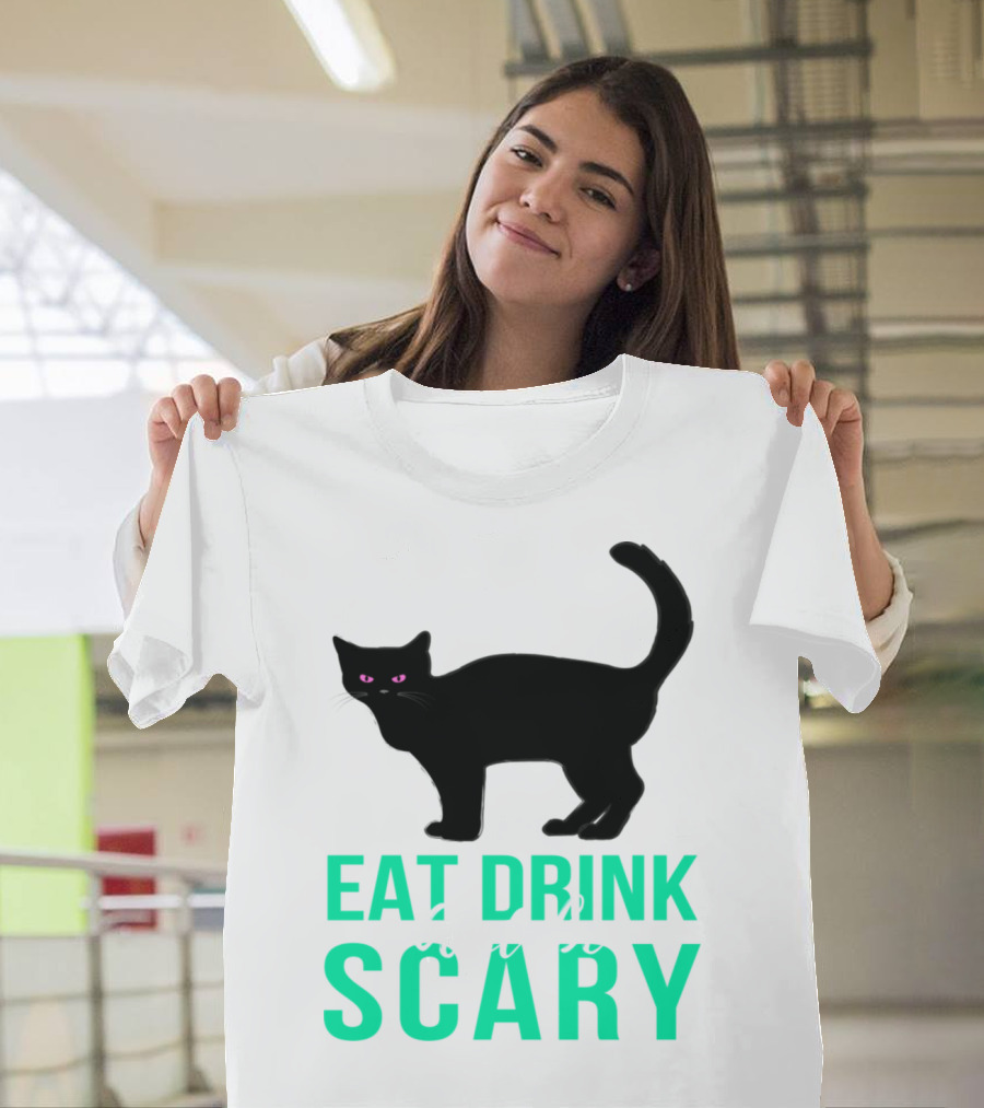 Eat Drink And Be Scary Black Cat Halloween T-Shirt