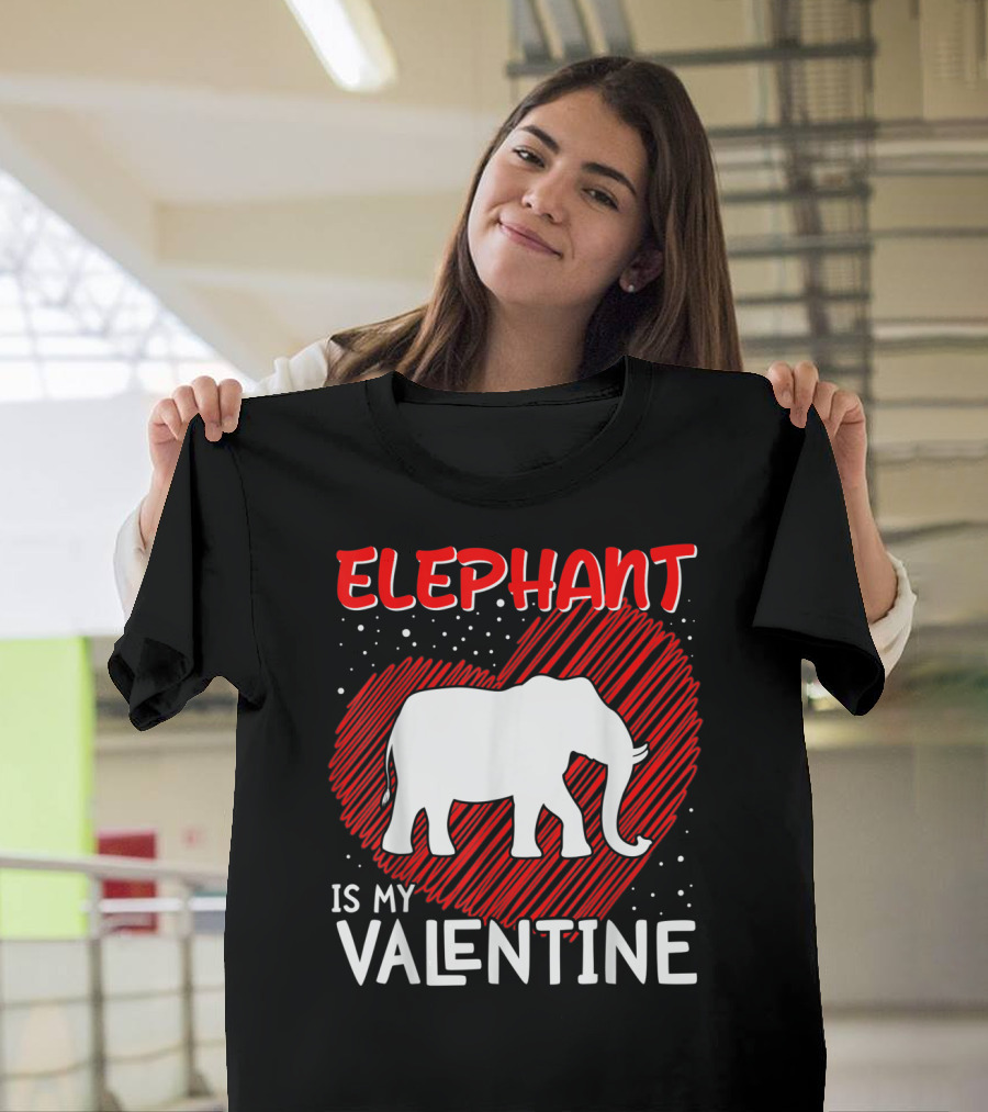 Elephant Is My Valentine Animal Lover Heart T-Shirt