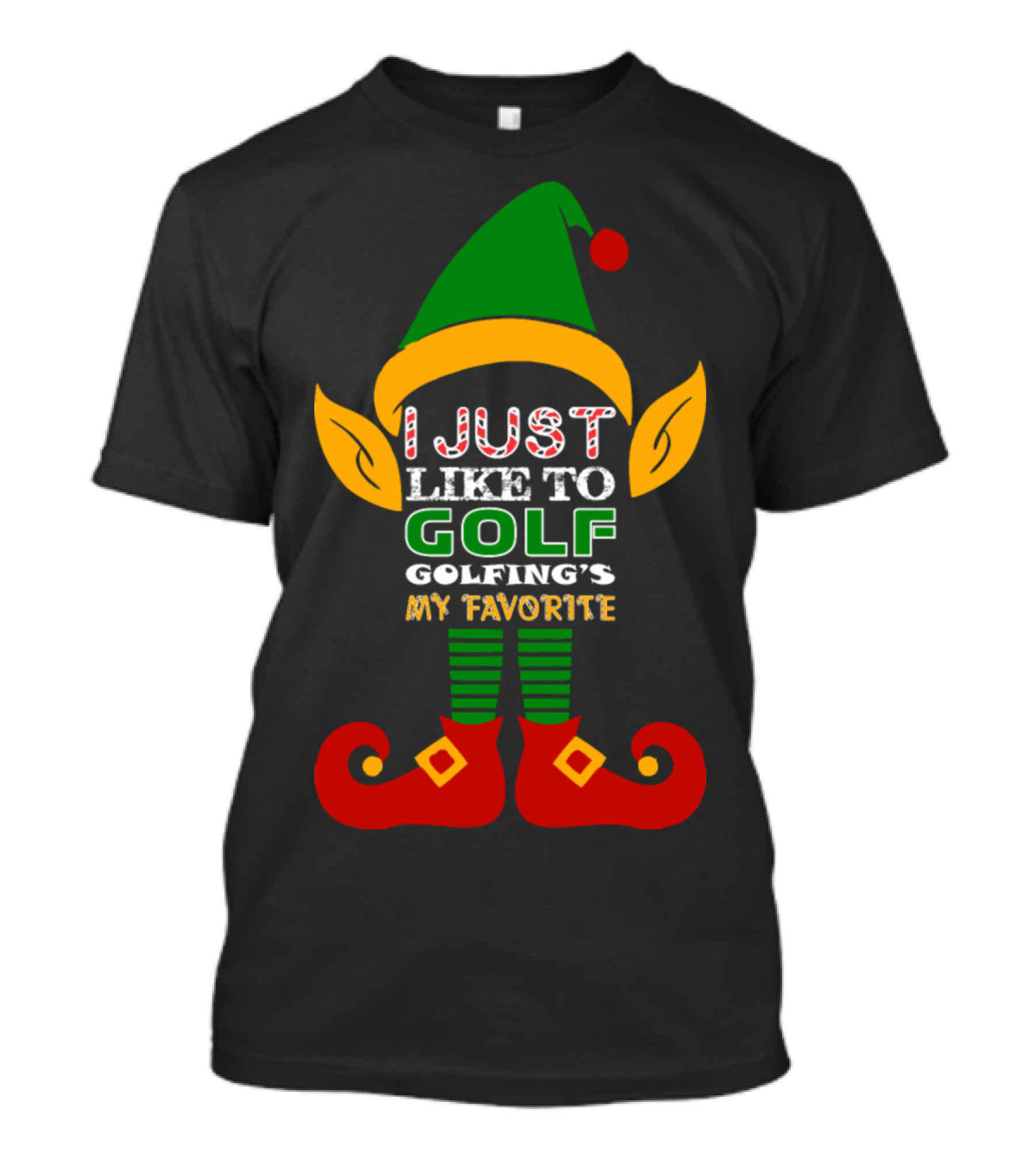 I Just Like To Golf Golfings My Favorite Elf Hat Ears Shoes Holiday T-Shirt