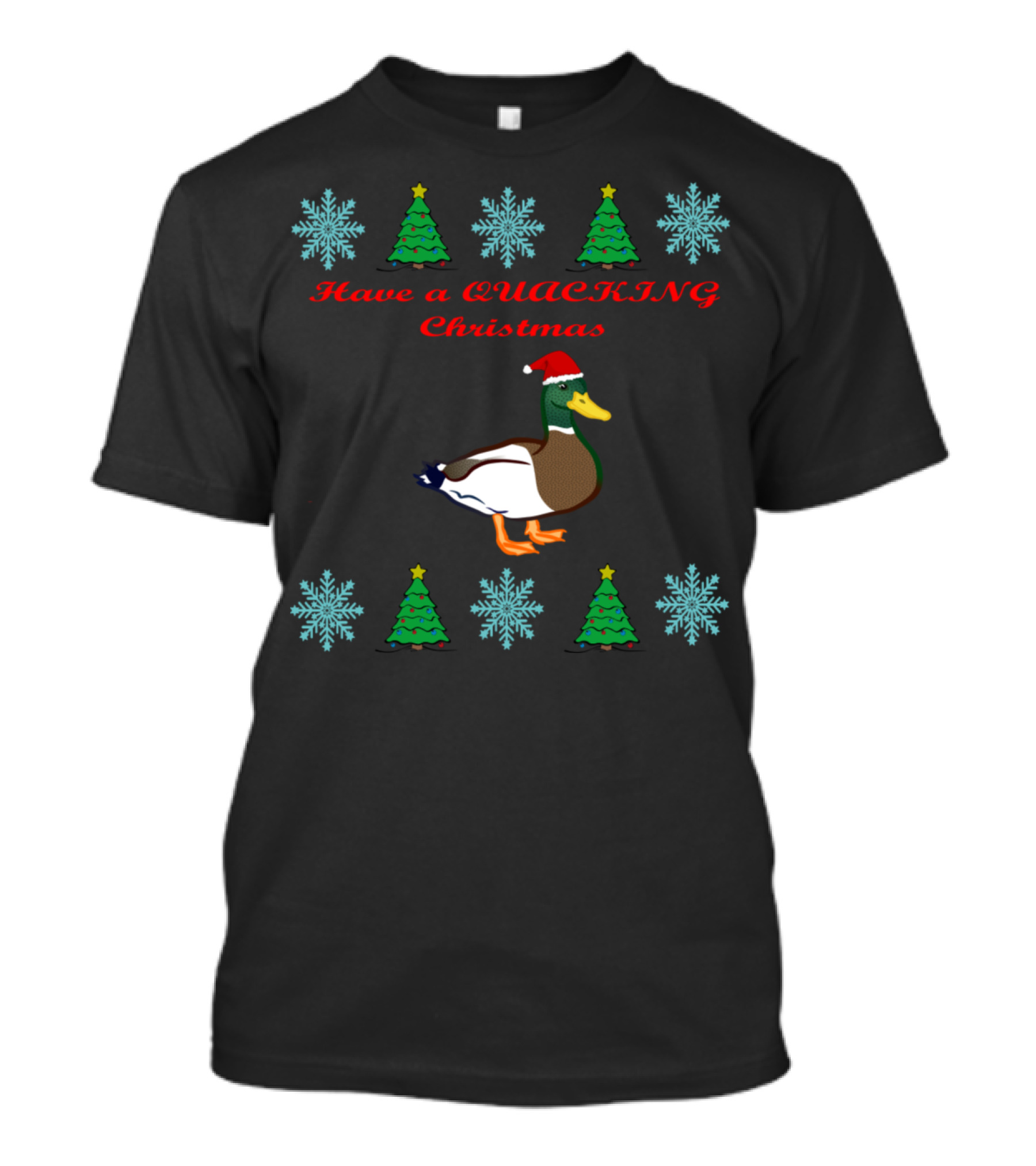 Have A Quacking Christmas Snowflakes Trees Santa Hat Duck T-Shirt