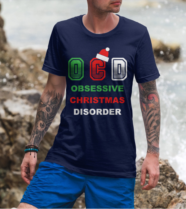 Obsessive Christmas Disorder OCD Santa Hat T-Shirt