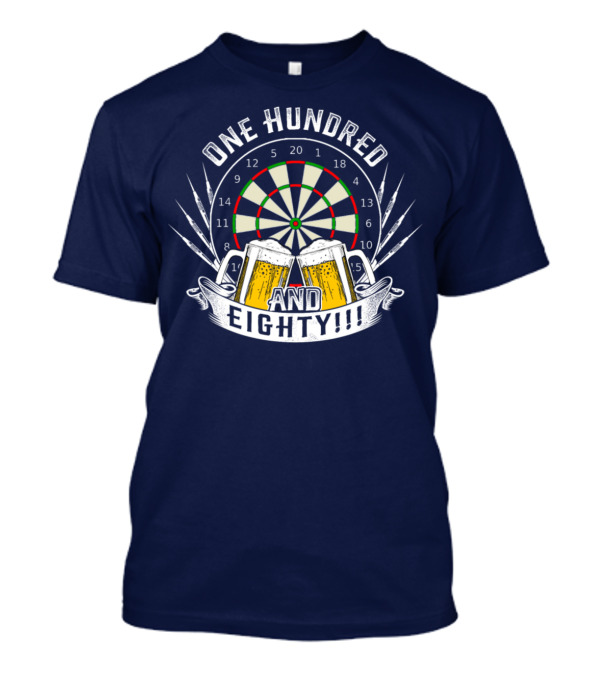 One Hundred And Eighty Dartboard And Beer Cheers T-Shirt