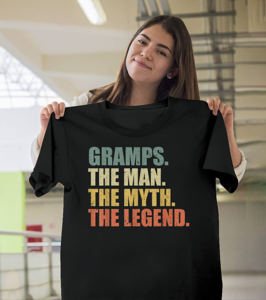 GRAMPS THE MAN THE MYTH THE LEGEND T-Shirt