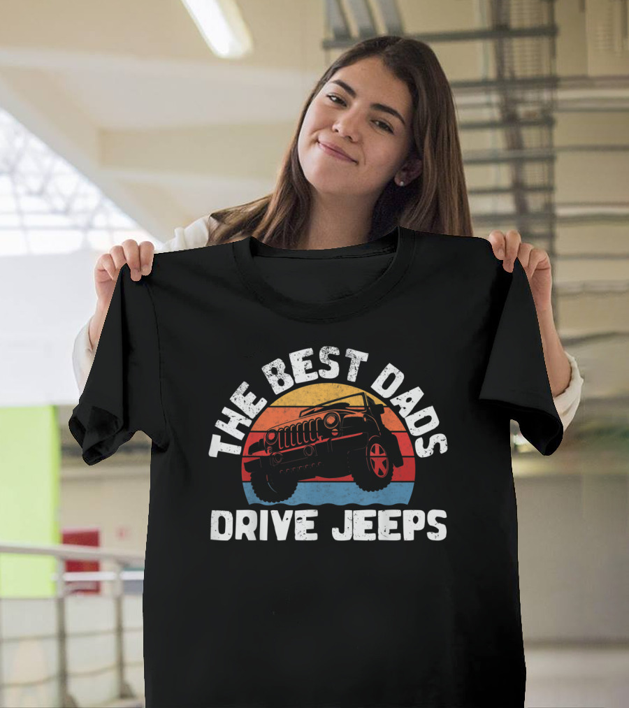 The Best Dads Drive Jeeps Vintage Sunset T-Shirt